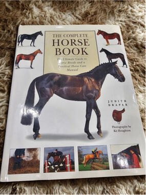 The Book of Horses & Horse Care by Judith Draper - Hardcover Encyclopedia of